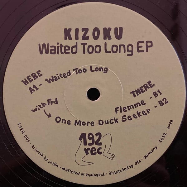 Kizoku : Waited Too Long EP (12", EP)