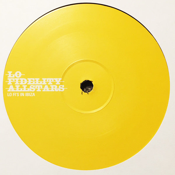 Lo-Fidelity Allstars : Lo Fi's In Ibiza (12")