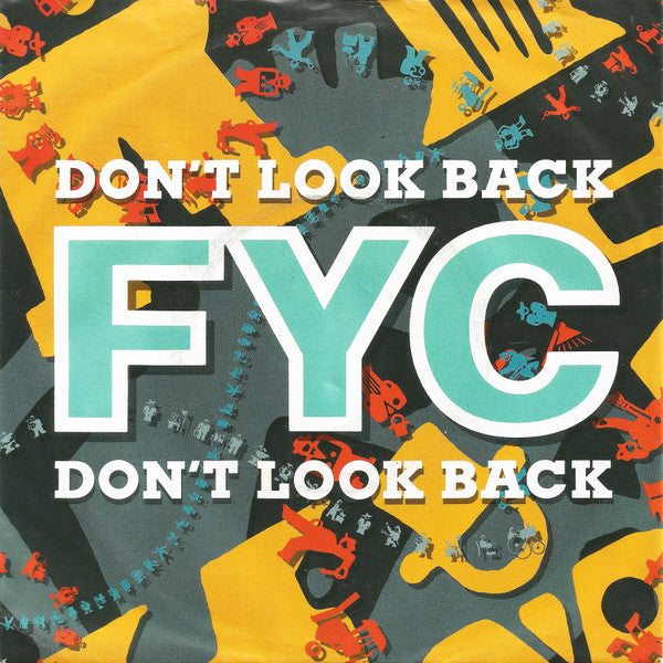 FYC* : Don't Look Back (7", Single)