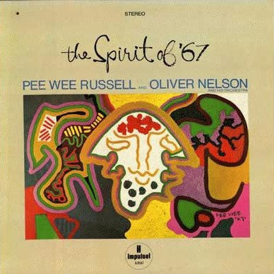 Pee Wee Russell And Oliver Nelson And His Orchestra : The Spirit Of '67 (LP, Album, RE)