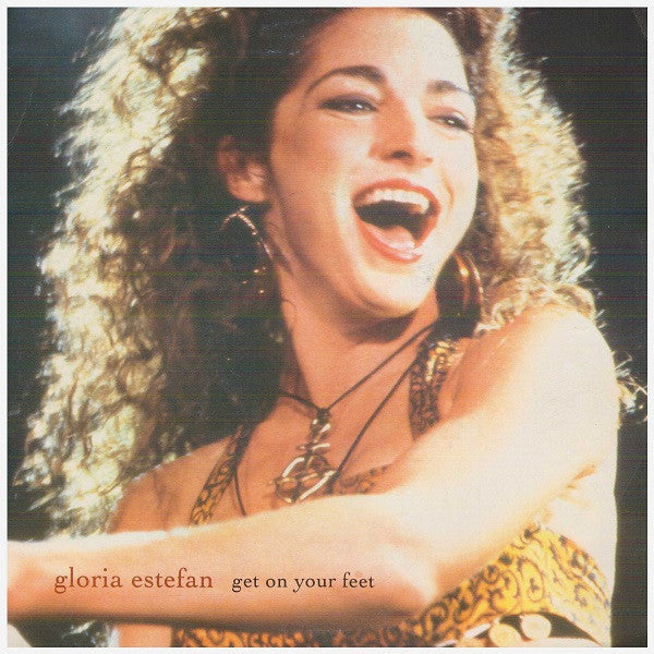 Gloria Estefan : Get On Your Feet (7", Single)