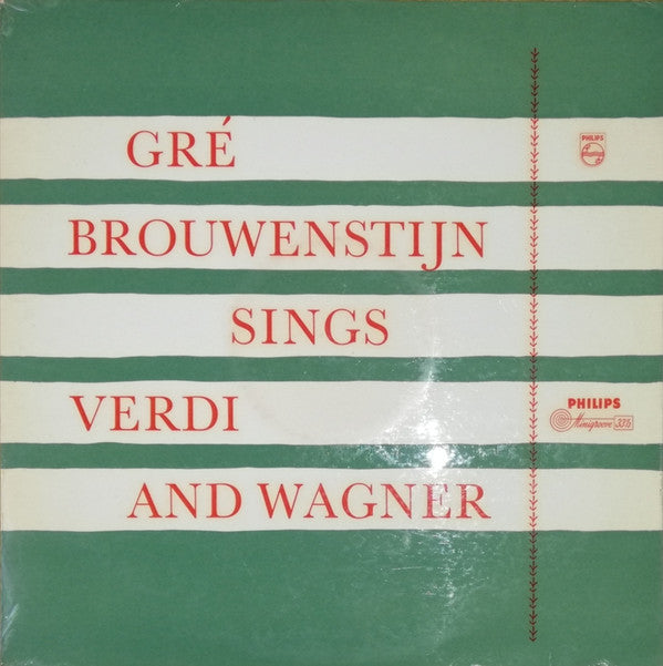 Gré Brouwenstijn : Gré Brouwenstijn Sings Verdi And Wagner (LP, Mono)