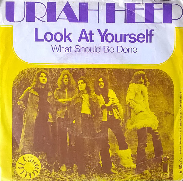 Uriah Heep : Look At Yourself (7", Single)