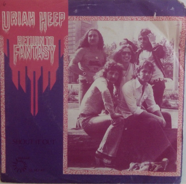 Uriah Heep : Return To Fantasy (7", Single)