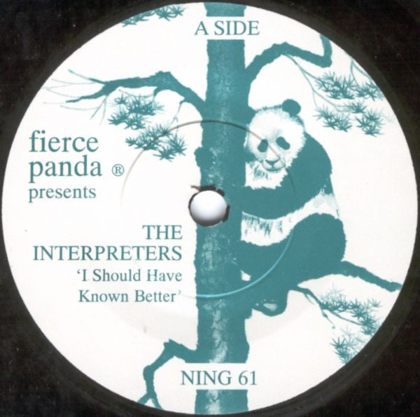 The Interpreters : I Should Have Known Better (7")