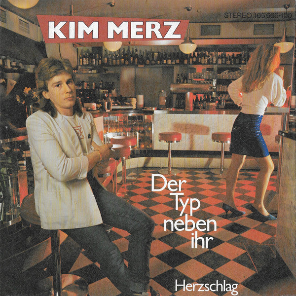 Kim Merz : Der Typ Neben Ihr (7", Single)