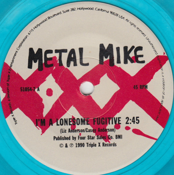 Metal Mike : I'm A Lonesome Fugitive (7", Blu)