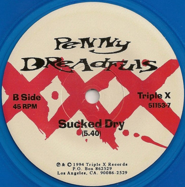 Penny Dreadfuls : Sooner Or Later / Sucked Dry (7", Blu)