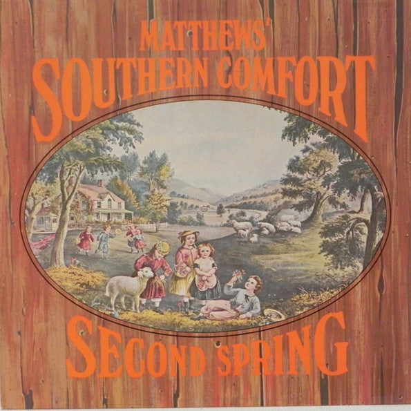 Matthews' Southern Comfort : Second Spring (LP, Album, RE)