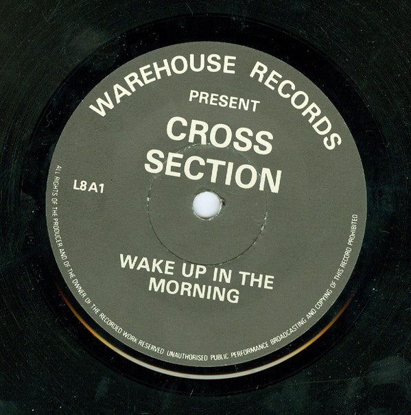 Cross Section (5) : Wake Up In The Morning / Psychic Hitmen (7", Single)