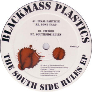 Blackmass Plastics : The South Side Rules EP (12", EP)