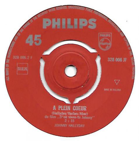 Johnny Hallyday : Pour Moi La Vie Va Commencer / A Plein Coeur (7", Single, Mono)