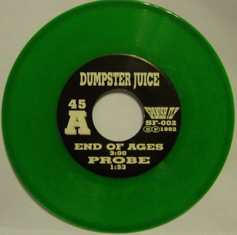 Dumpster Juice : End Of Ages (7", Num, Gre)