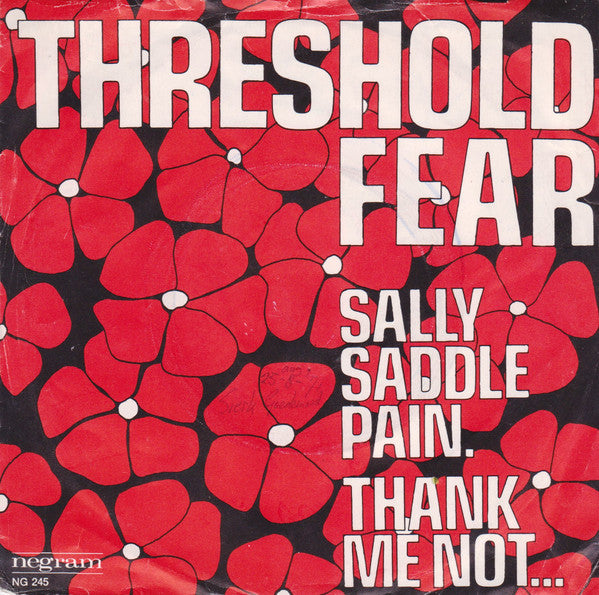 Threshold Fear : Sally Saddlepain (7")