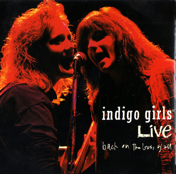 Indigo Girls : Indigo Girls Live - Back On The Bus, Y'All (CD)