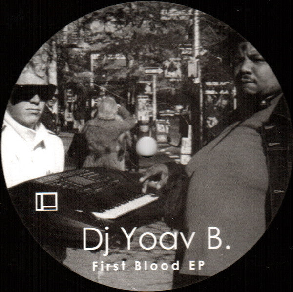 DJ Yoav B. : First Blood EP (12", EP)