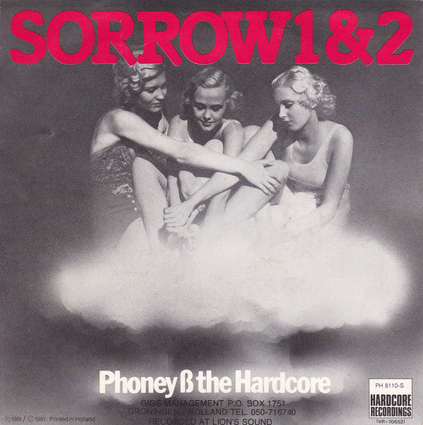 Phoney & The Hardcore : Sorrow 1 & 2 (7")