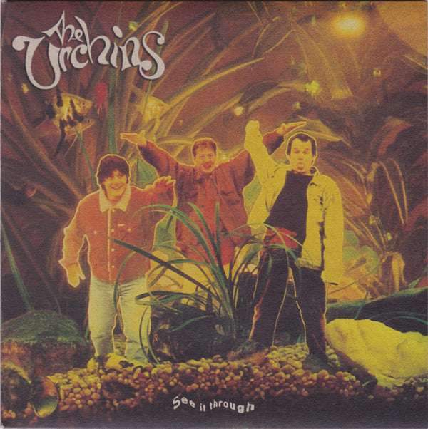 The Urchins (2) : See It Through (7", Single)
