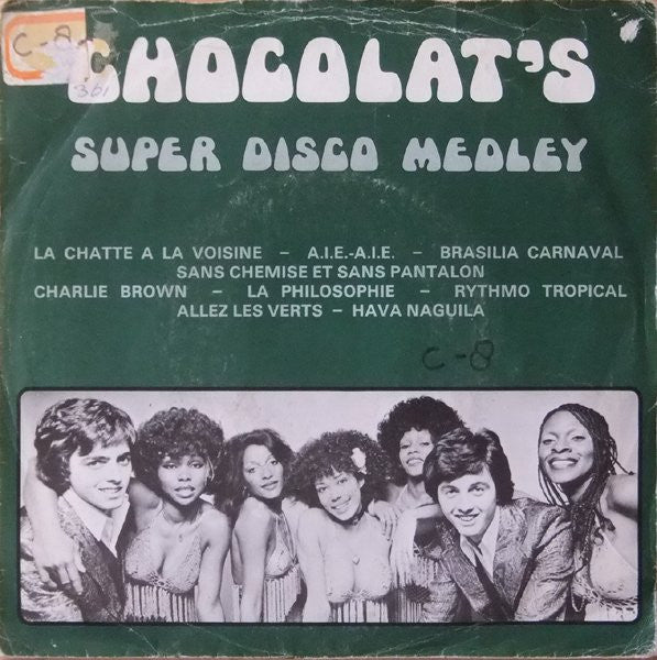 Chocolat's : Super Disco Medley (7", Single, Mixed)