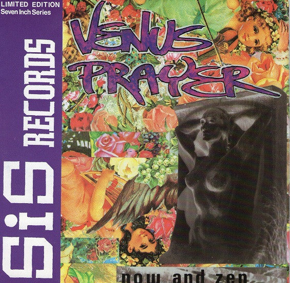 Venus Prayer : Now And Zen (7", Ltd, Whi)