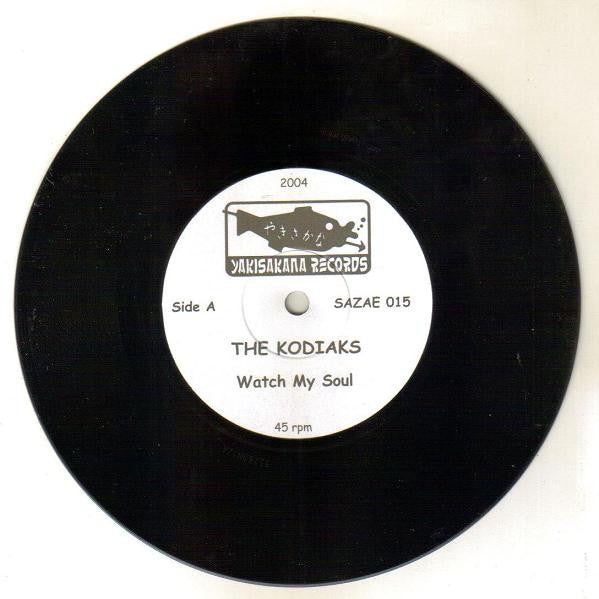 The Kodiaks : Watch My Soul (7")