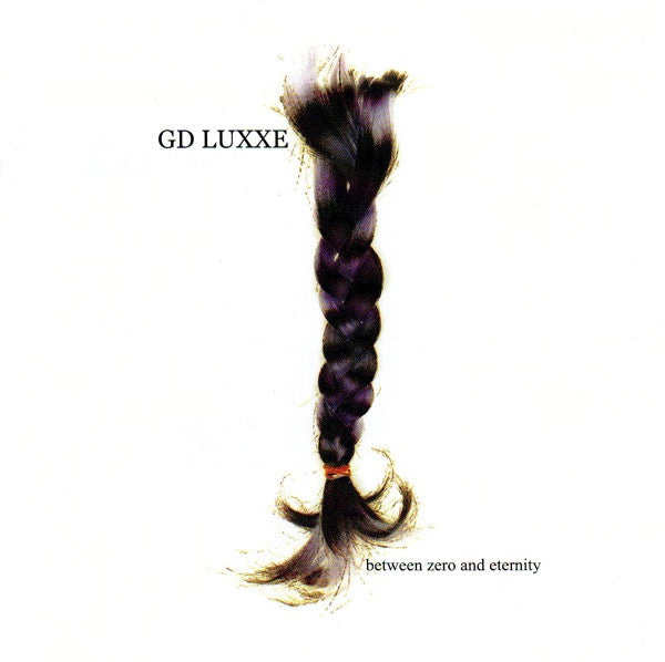 G.D. Luxxe : Between Zero And Eternity (CD, Album)