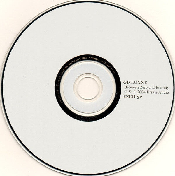 G.D. Luxxe : Between Zero And Eternity (CD, Album)