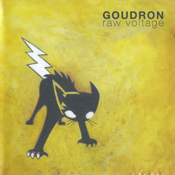 Goudron : Raw Voltage (CD, Album)