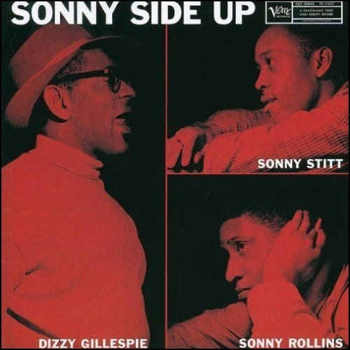 Dizzy Gillespie / Sonny Stitt / Sonny Rollins : Sonny Side Up (CD, Album, RE, RM)