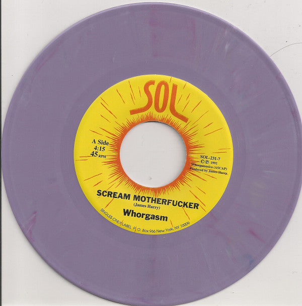 Whorgasm : Scream Motherfucker / Tell Him To Get A Bigger T.V. (7", Single, Pur)