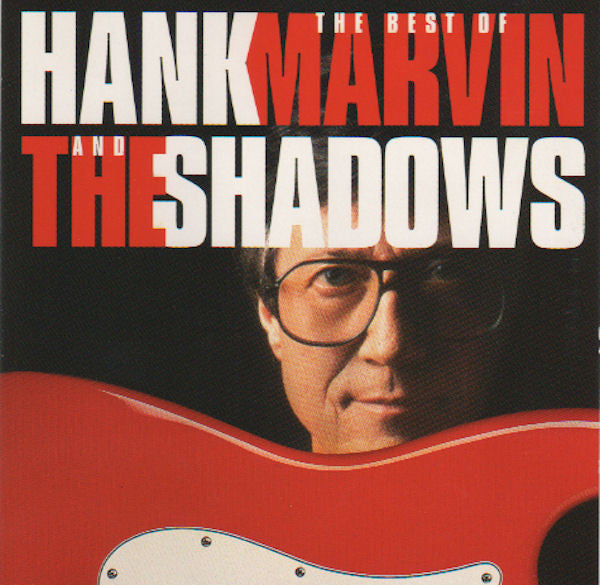Hank Marvin / The Shadows : The Best Of Hank Marvin And The Shadows (CD, Comp)