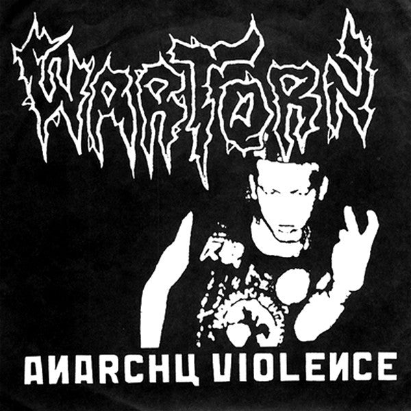 Wartorn (2) / Nailbomb (3) : Anarchy Violence / Nailbomb (7")