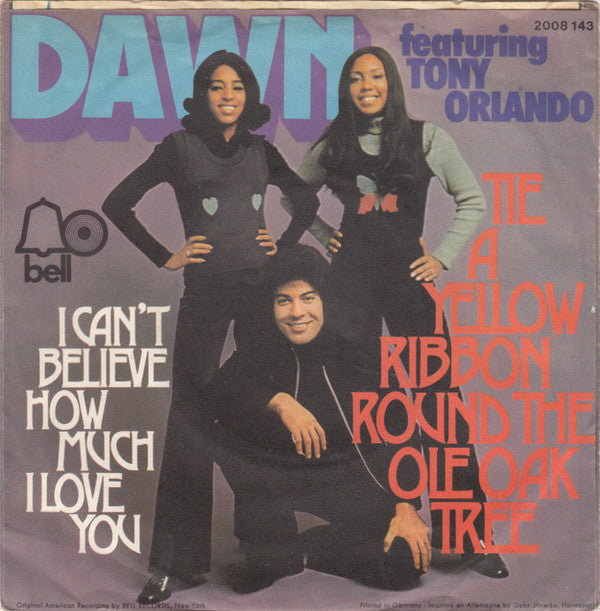 Dawn (5) Featuring Tony Orlando : Tie A Yellow Ribbon Round The Ole Oak Tree (7", Single)