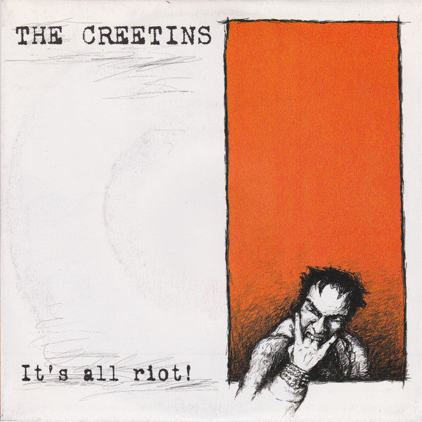 The Creetins : It's All Riot (7")