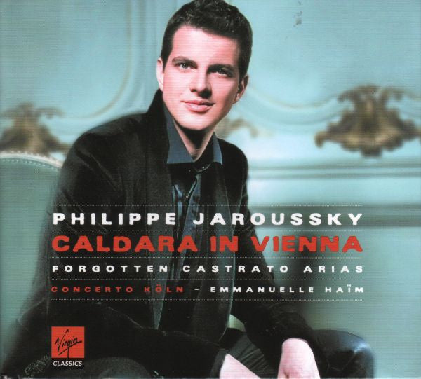 Antonio Caldara - Philippe Jaroussky, Concerto Köln, Emmanuelle Haïm : Caldara In Vienna: Forgotten Castrato Arias (CD, Album, Dlx, Ltd)