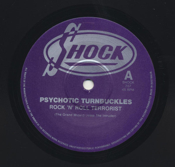 Psychotic Turnbuckles : Rock'n'Roll Terrorist (7", Single)