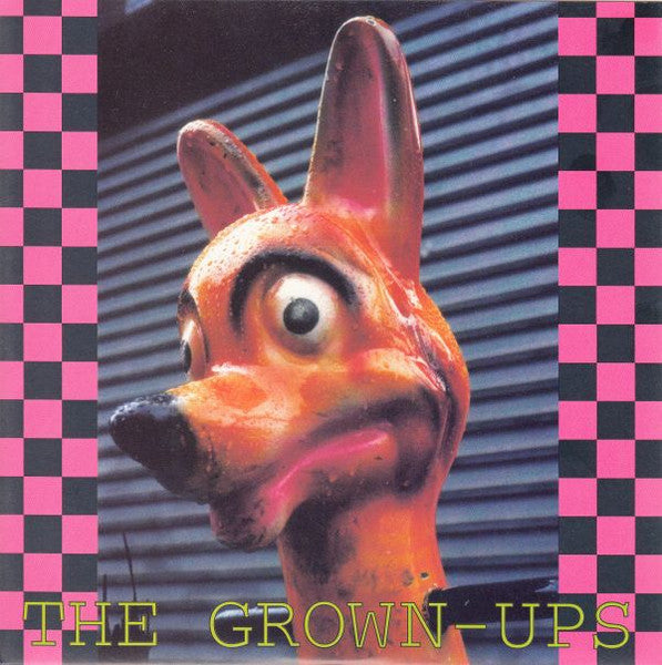 The Grown Ups : Ode To The B-Dog Of The G-Funk Era (Dub) (7", Single)