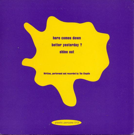 Tim Chaplin : Here Comes Down (7")