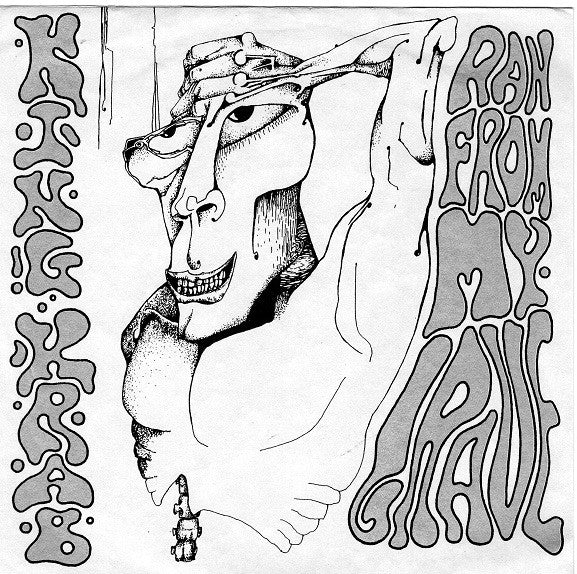 King Krab : Shapous Head / Ran From My Grave (7", Single)