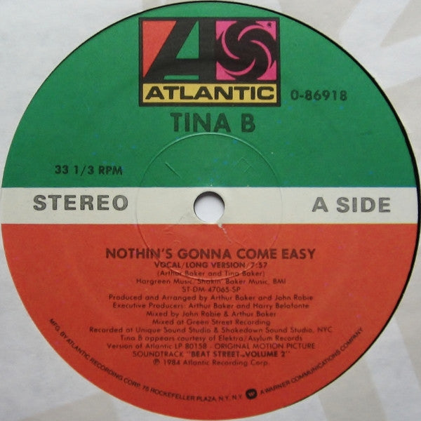 Tina B : Nothin's Gonna Come Easy (12")