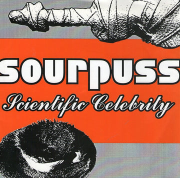 Sourpuss (3) : Scientific Celebrity (7", EP)
