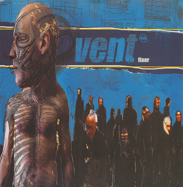 Vent 414 : Fixer (7", Single, Blu)