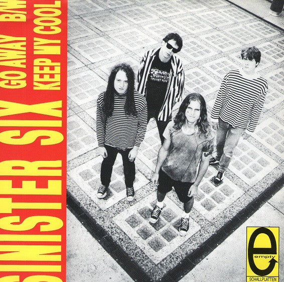 Sinister Six : Go Away / Keep My Cool (7", Single)