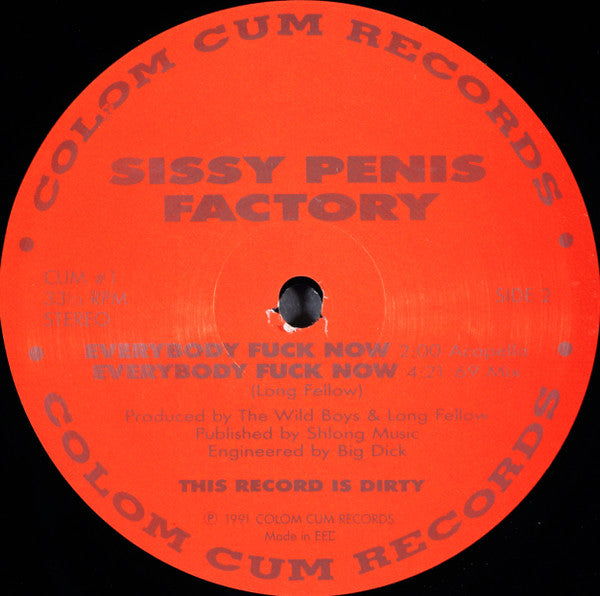 Sissy Penis Factory : Everybody Fuck Now (12", Red)