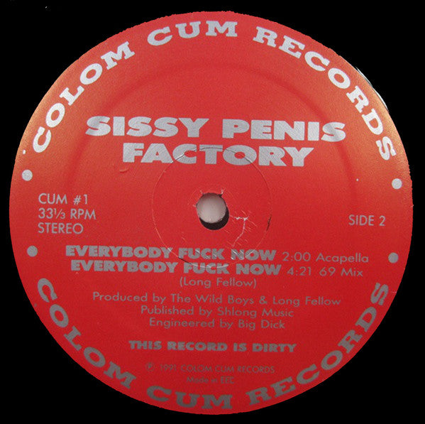 Sissy Penis Factory : Everybody Fuck Now (12", Red)