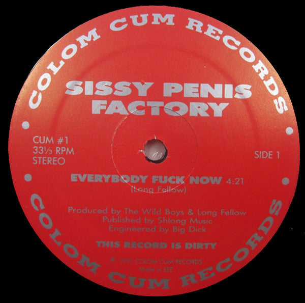 Sissy Penis Factory : Everybody Fuck Now (12", Red)
