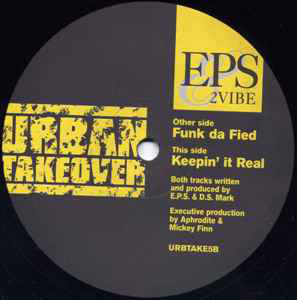E.P.S. & 2-Vibe : Funk Da Fied / Keepin' It Real (12")