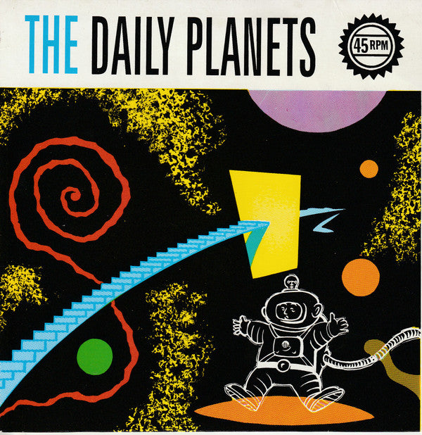 The Daily Planets : Out Of This World Pop  (7", Single, Tri)