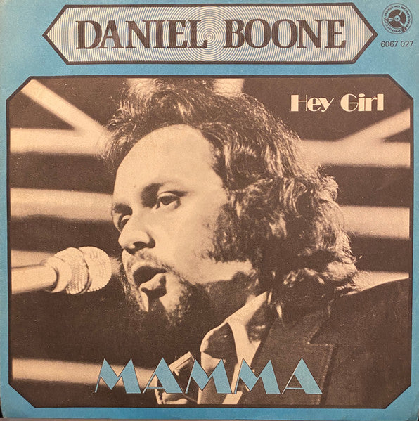Daniel Boone : Mamma (Did You Really Think We'd Leave You All Alone) (7", Single)
