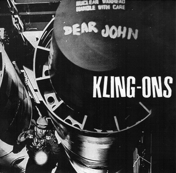 Kling-Ons : Dear John, Drop The Bomb (7", EP, W/Lbl)